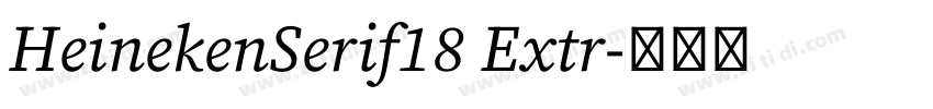 HeinekenSerif18 Extr字体转换